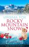 [Rocky Mountain Serie 13] • Rocky Mountain Snow